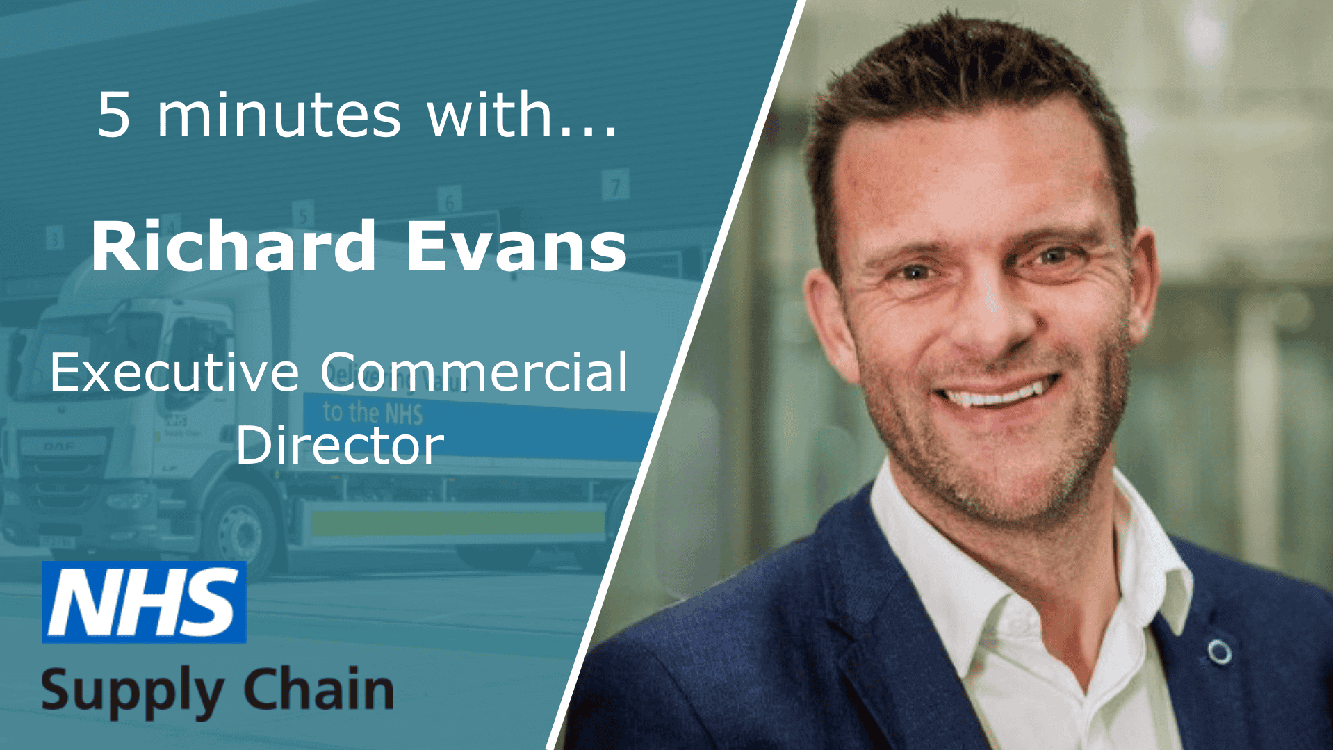 5 minutes with... Richard Evans, Executive Commercial Director at NHS ...